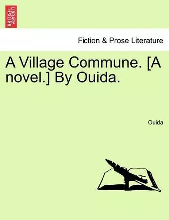 A Village Commune. [A Novel.] by Ouida. cover