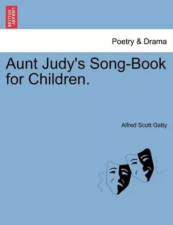 Aunt Judy's Song-Book for Children. cover