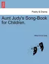 Aunt Judy's Song-Book for Children. cover