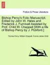 Bishop Percy's Folio Manuscript. Edited by John W. Hales and Frederick J. Furnivall Assisted by Prof. Child W. Chappell [With a life of Bishop Percy by J. Pickford.] cover