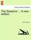The Seasons ... a New Edition. cover