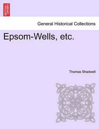 Epsom-Wells, Etc. cover