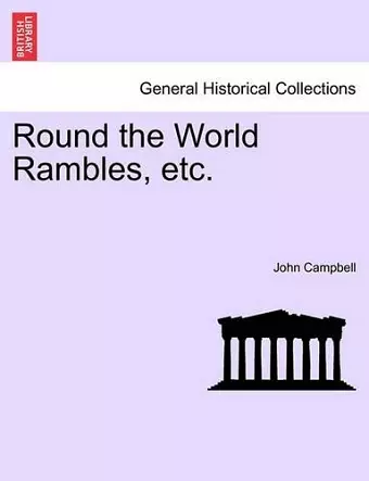 Round the World Rambles, Etc. cover