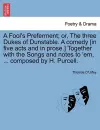 A Fool's Preferment; Or, the Three Dukes of Dunstable. a Comedy [in Five Acts and in Prose.] Together with the Songs and Notes to 'em, ... Composed by H. Purcell. cover