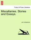 Miscellanies. Stories and Essays. cover