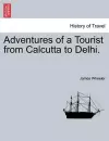 Adventures of a Tourist from Calcutta to Delhi. cover