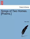 Songs of Two Homes. [Poems.] cover