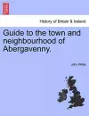 Guide to the Town and Neighbourhood of Abergavenny. cover