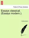 Essays Classical. (Essays Modern.). cover