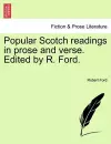 Popular Scotch Readings in Prose and Verse. Edited by R. Ford. cover