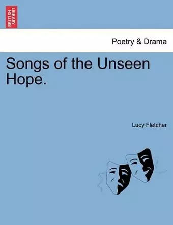 Songs of the Unseen Hope. cover