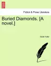 Buried Diamonds. [A Novel.] cover