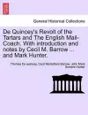 de Quincey's Revolt of the Tartars and the English Mail-Coach. with Introduction and Notes by Cecil M. Barrow ... and Mark Hunter. cover