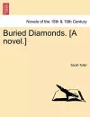 Buried Diamonds. [A Novel.] cover