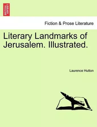 Literary Landmarks of Jerusalem. Illustrated. cover