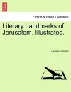 Literary Landmarks of Jerusalem. Illustrated. cover