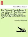 The Works of Francis Bacon A new edition cover