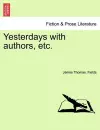 Yesterdays with Authors, Etc. cover