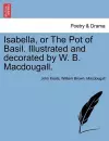 Isabella, or the Pot of Basil. Illustrated and Decorated by W. B. Macdougall. cover