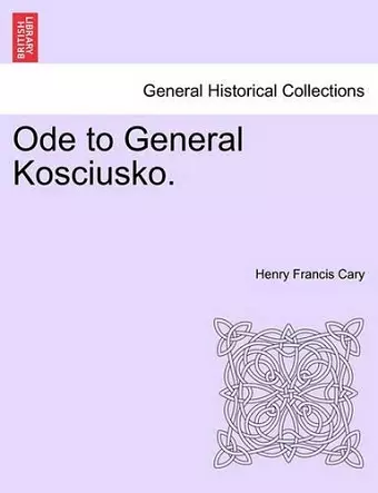 Ode to General Kosciusko. cover