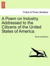 A Poem on Industry. Addressed to the Citizens of the United States of America. cover