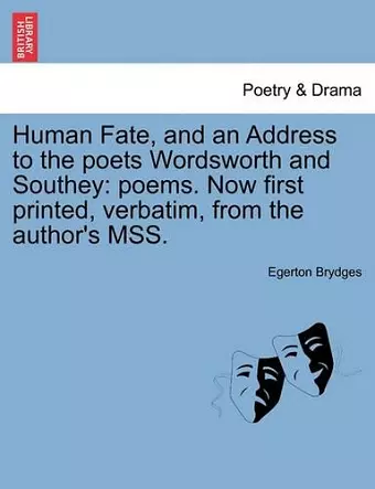 Human Fate, and an Address to the Poets Wordsworth and Southey cover