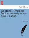 Go-Bang. a Musical Farcical Comedy in Two Acts ... Lyrics. cover