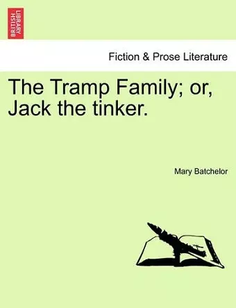 The Tramp Family; Or, Jack the Tinker. cover