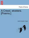 A Creed, Etcetera. [Poems.] cover