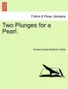 Two Plunges for a Pearl. cover