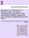 Narratives of J. Pritchard, P. C. Pambrun, and F. D. Heurter, Respecting the Aggressions of the North-West Company, Against the Earl of Selkirk's Settlement Upon Red River. cover