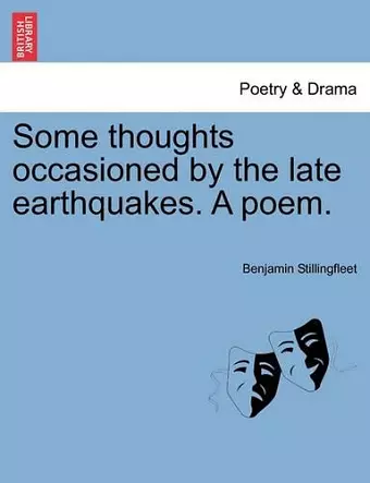 Some Thoughts Occasioned by the Late Earthquakes. a Poem. cover