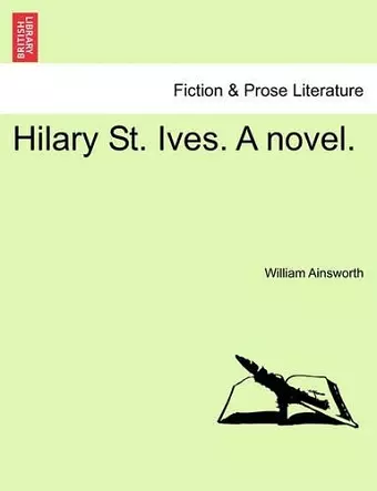 Hilary St. Ives. a Novel. cover