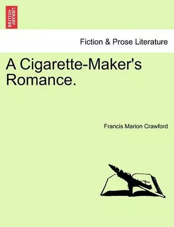 A Cigarette-Maker's Romance. cover