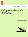 A Cigarette-Maker's Romance. cover