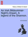 An Irish Midsummer-Night's Dream. a Legend of the Shannon. cover