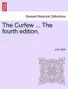 The Curfew ... the Fourth Edition. cover