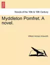 Myddleton Pomfret. a Novel. cover