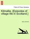 Kilmallie. [Episodes of Village Life in Scotland.]Vol. II. cover