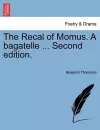 The Recal of Momus. a Bagatelle ... Second Edition. cover