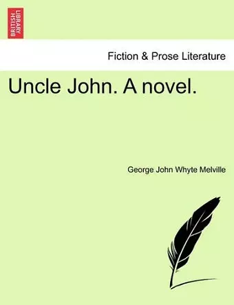 Uncle John. a Novel. cover