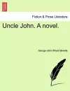 Uncle John. a Novel. cover