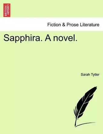 Sapphira. a Novel. cover