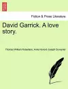 David Garrick. a Love Story. cover