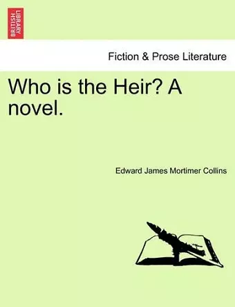 Who Is the Heir? a Novel. cover