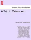 A Trip to Calais, Etc. cover