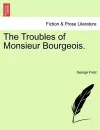 The Troubles of Monsieur Bourgeois. cover