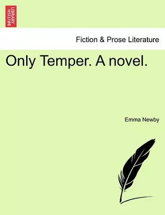 Only Temper. a Novel. cover