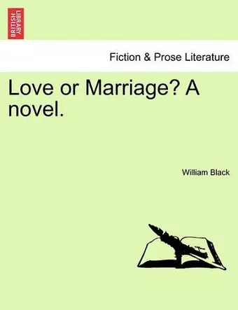 Love or Marriage? a Novel. cover