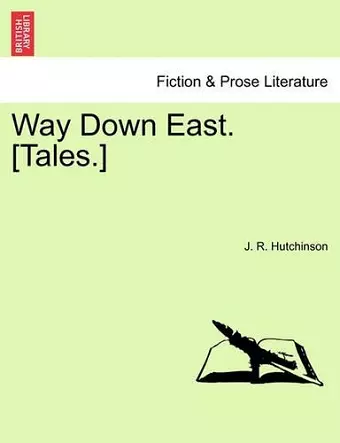 Way Down East. [Tales.] cover